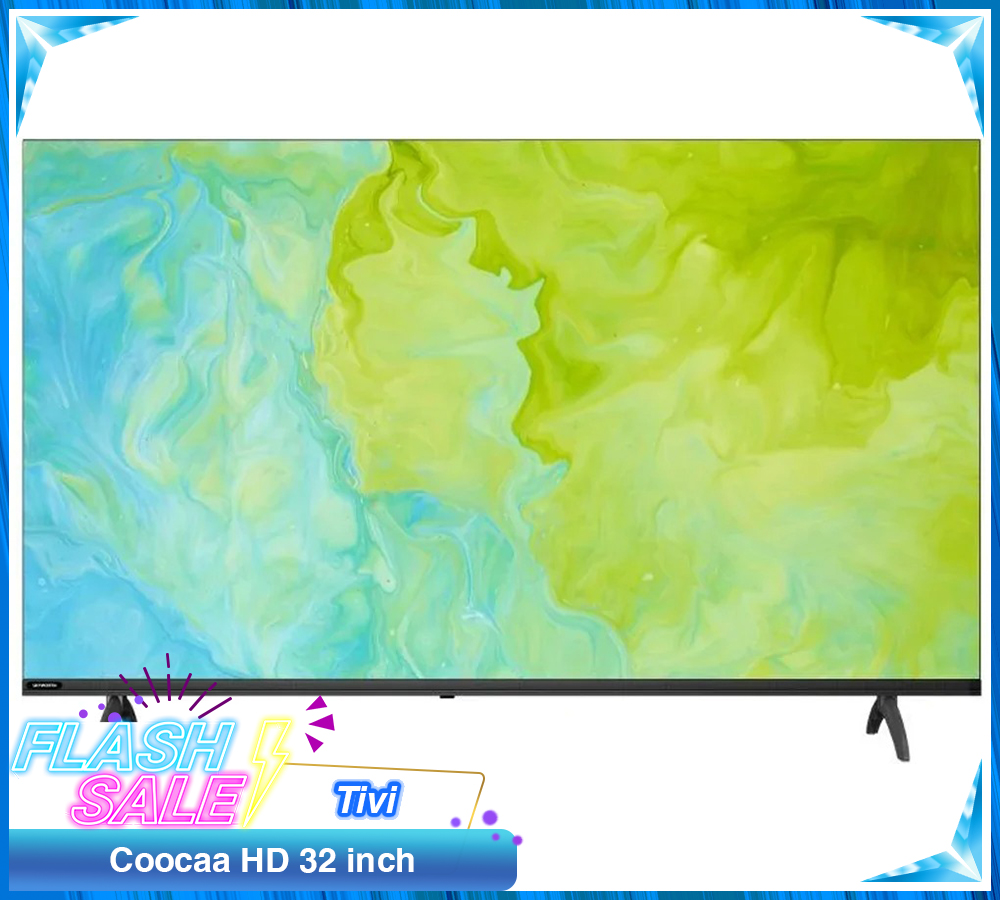 Tivi Coocaa HD 32 inch 32Z73