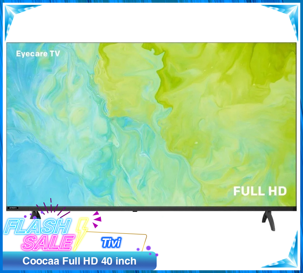 Tivi Coocaa Full HD 40 inch 40Z73